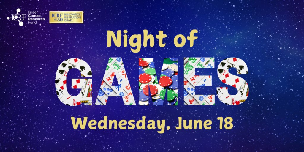 Night of Games 2025 - Israel Cancer Research Fund